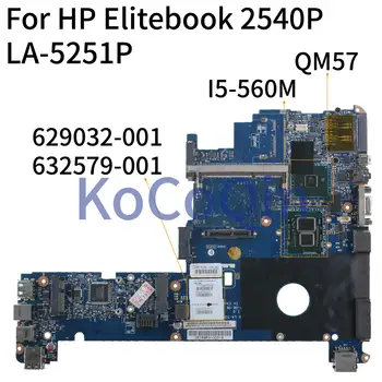 KoCoQin Nešiojamojo kompiuterio plokštę HP Elitebook 2540P I5-560M Mainboard 629032-001 629032-501 LA-5251P QM57